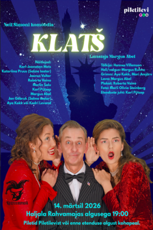 Lavastus "Klatš" 14. märtsil kell 19:00 Haljala rahvamajas